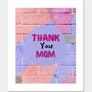 Thank You Mom Posters and Art